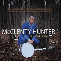 McClenty Hunter Jr The Groove Hunter